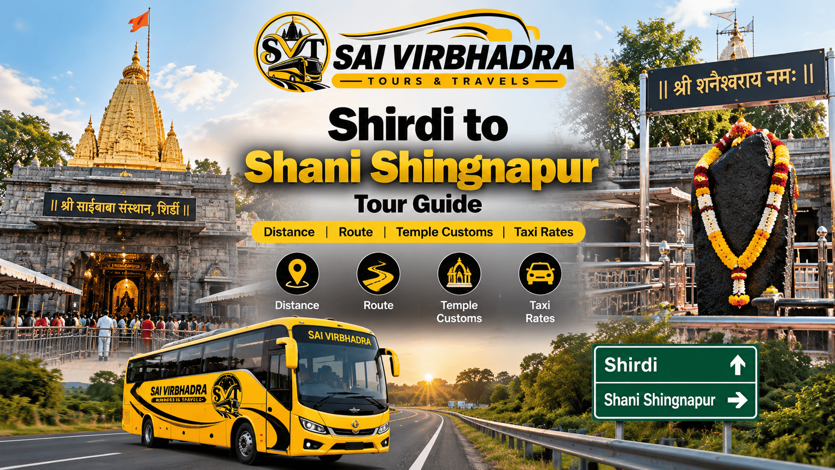 Shirdi to Shani Shingnapur Tour Guide: Distance, Route, Temple Customs & Taxi Rates