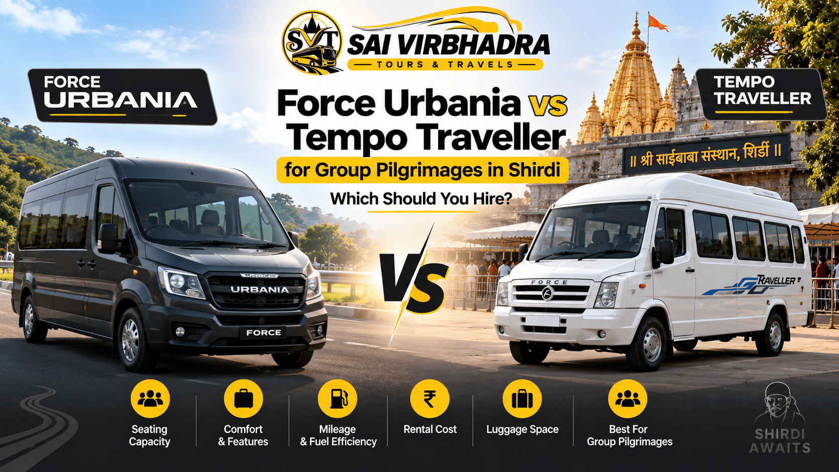 Force Urbania vs Tempo Traveller for Group Pilgrimages in Shirdi: Which Should You Hire?